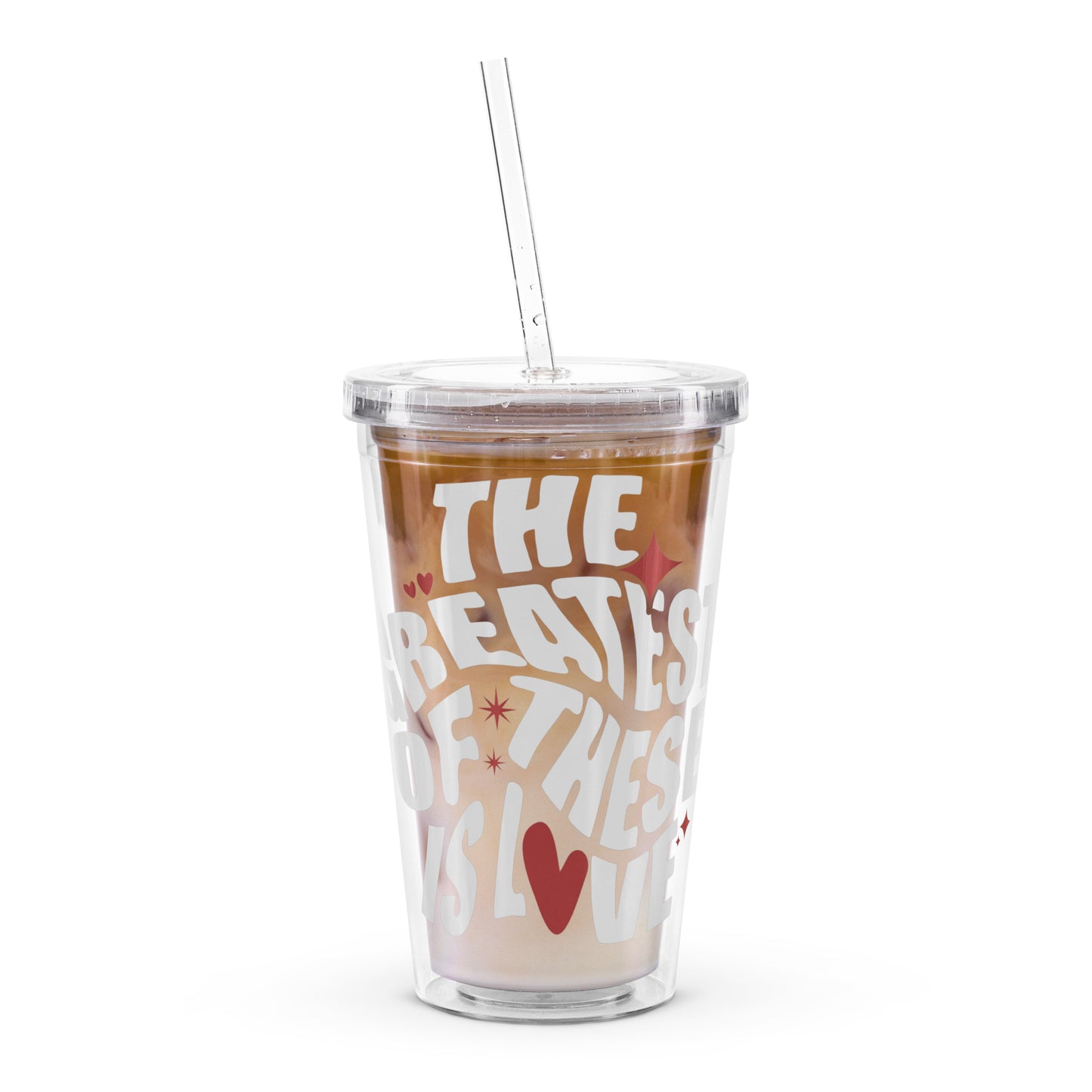 The Greatest Love - Tumbler