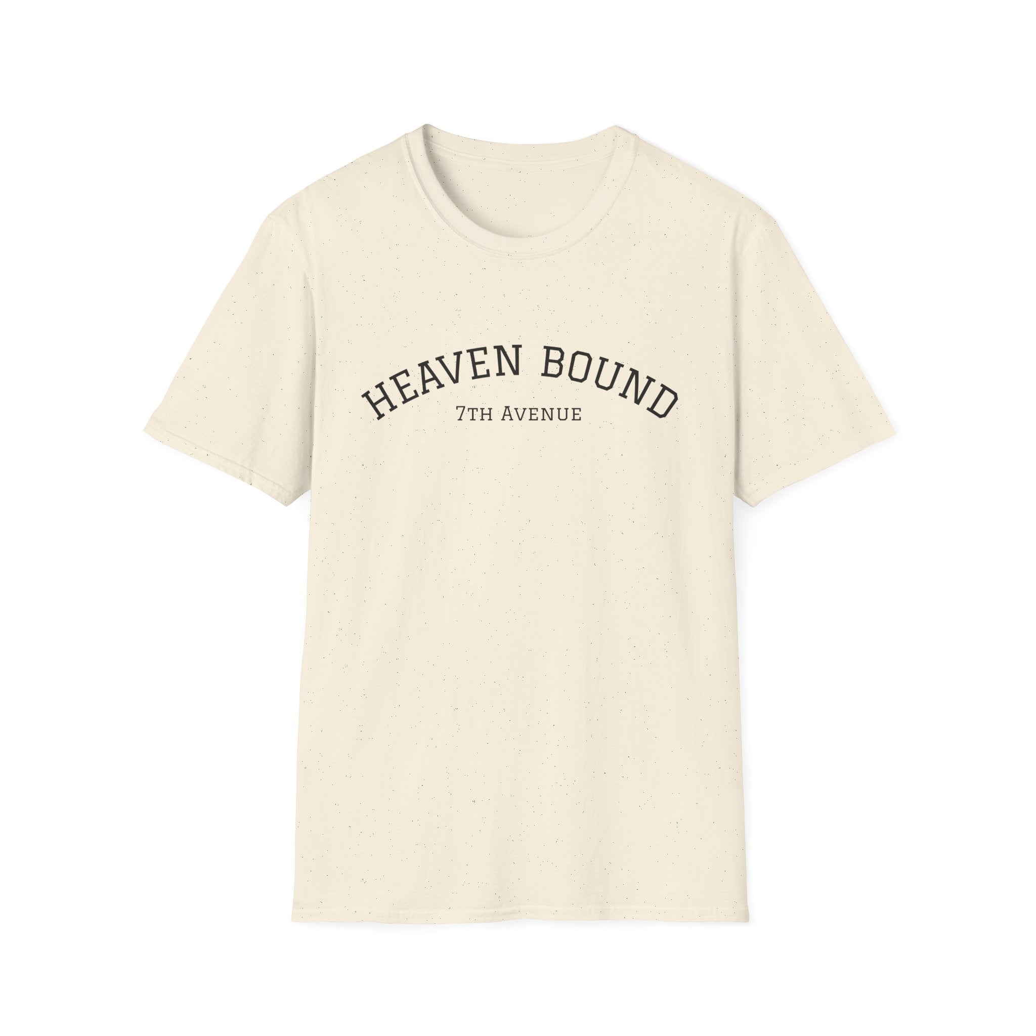 Heaven Bound - Soft Unisex Tee